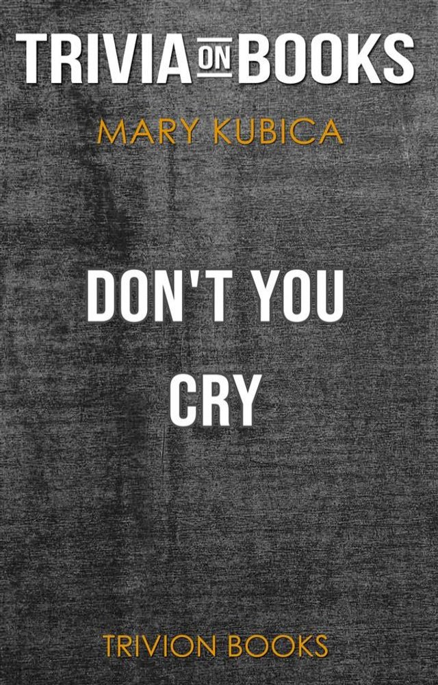 Don't You Cry by Mary Kubica (Trivia-On-Books) - PChome 24h書店