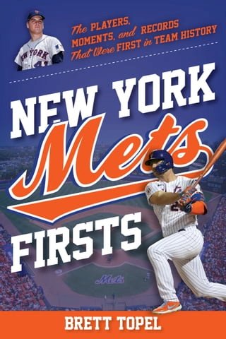 New York Mets Firsts(Kobo/電子書)