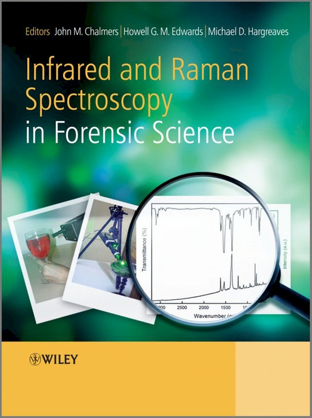 Infrared and Raman Spectroscopy in Forensic Science PChome 24h書店