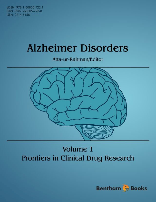 Frontiers in Clinical Drug Research - Alzheimer Disorders Volume 1 ...