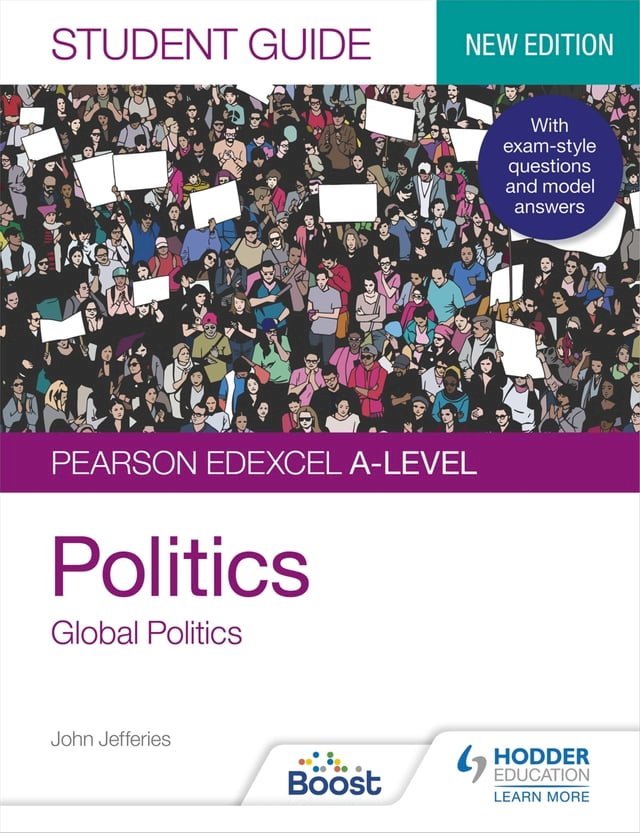 Pearson Edexcel A-level Politics Student Guide 4: Global Politics ...