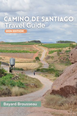 Camino de Santiago Travel Guide 2024(Kobo/電子書)