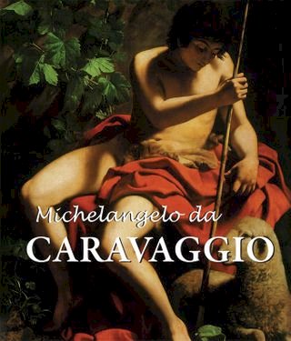 Michelangelo da Caravaggio(Kobo/電子書)