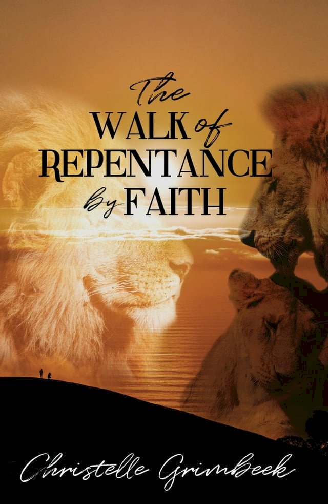 The Walk Of Repentance By Faith Pchome 24h書店