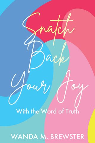 Snatch Back Your Joy(Kobo/電子書)