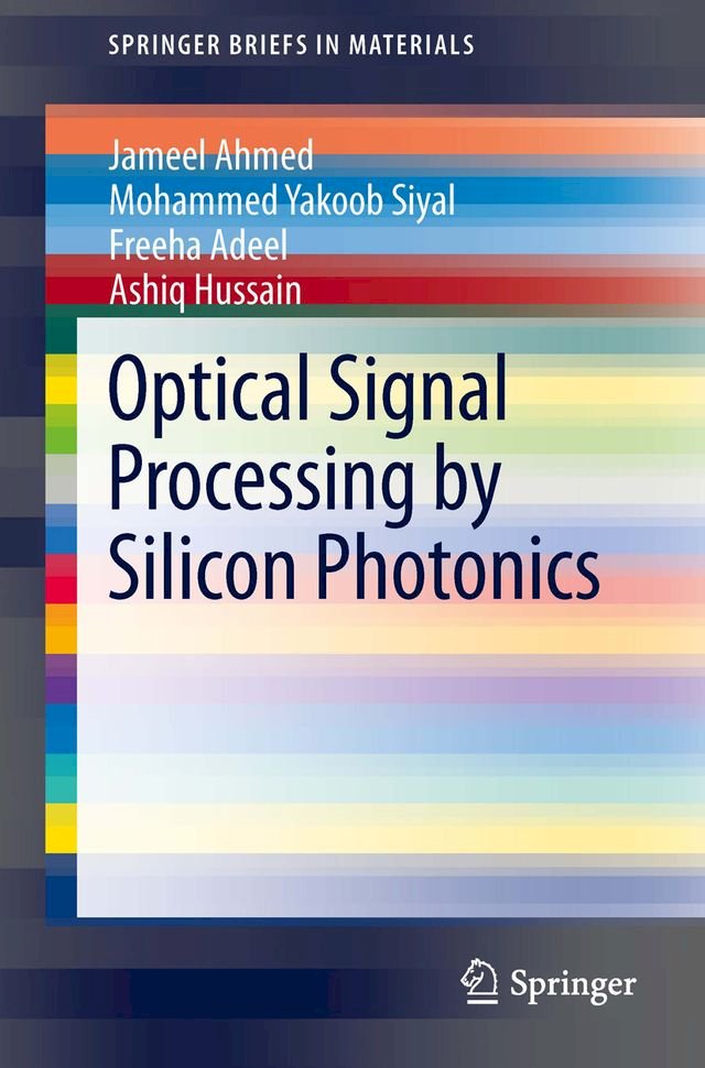 Optical Signal Processing by Silicon Photonics PChome 24h書店