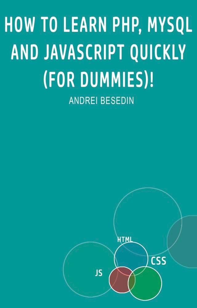 How to Learn PHP, MySQL and Javascript Quickly! - PChome 24h書店