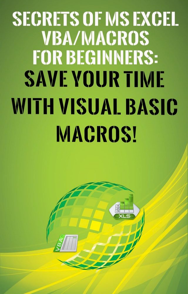 Secrets of MS Excel VBA Macros for Beginners ! - PChome 24h書店