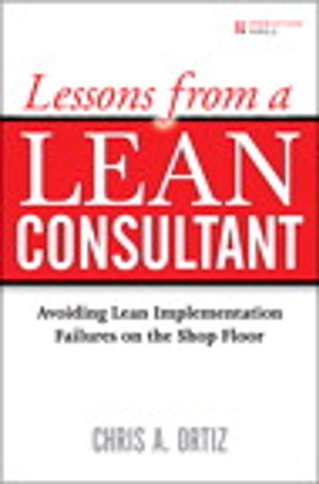 lessons-from-a-lean-consultant-avoiding-lean-implementation-failures