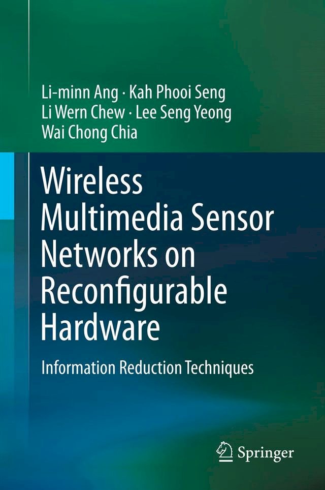 Wireless Multimedia Sensor Networks on Reconfigurable Hardware PChome