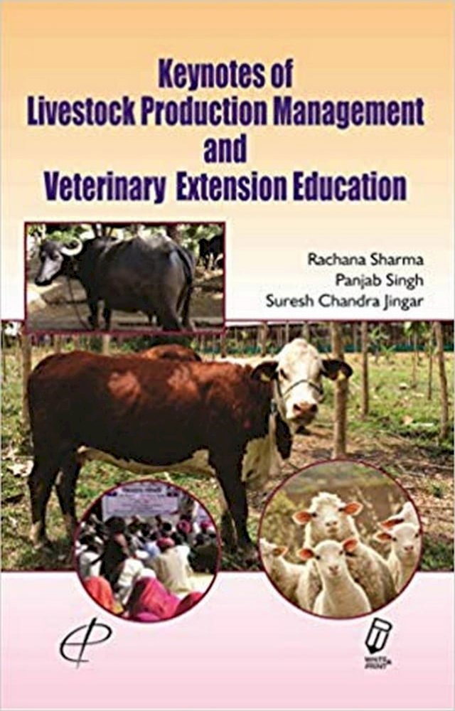 Keynotes of Livestock Production Management and Veterinary Extension