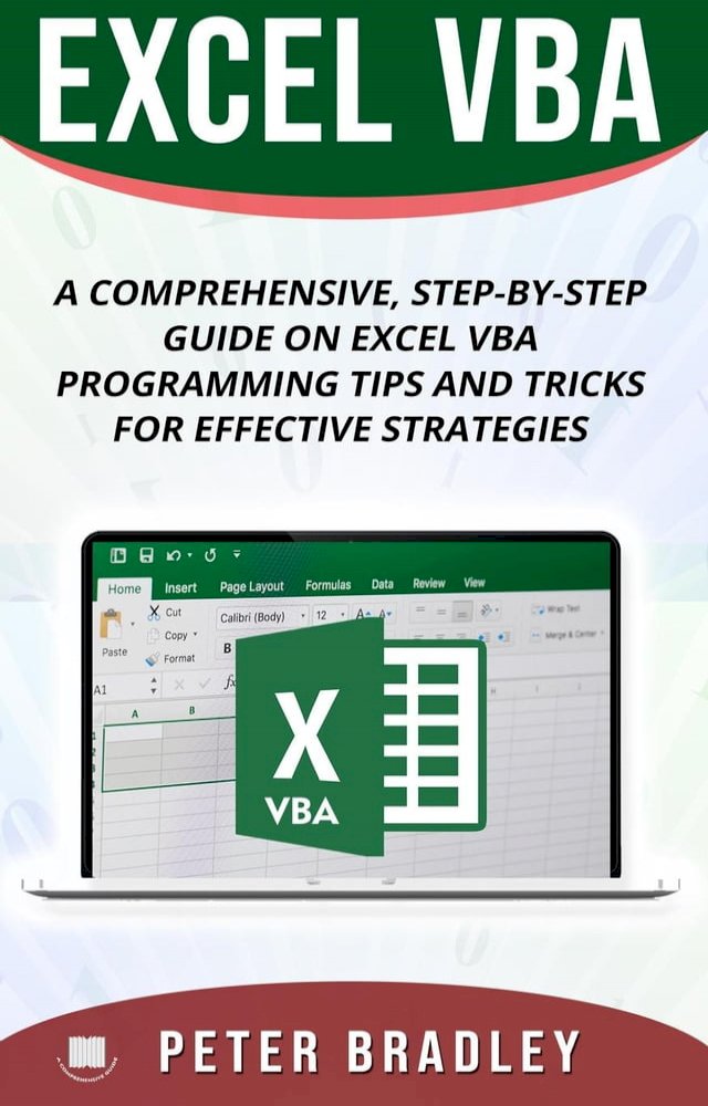 Excel VBA - A Step-by-Step Comprehensive Guide on Excel VBA Programming ...