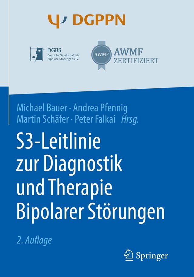 S3-Leitlinie Zur Diagnostik Und Therapie Bipolarer Störungen - PChome 24h書店