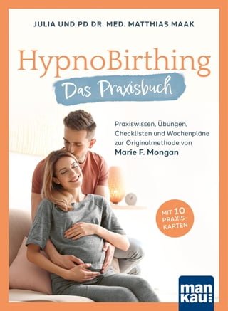 HypnoBirthing. Das Praxisbuch(Kobo/電子書)