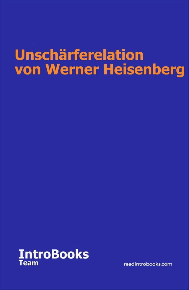 Unschärferelation von Werner Heisenberg PChome 24h書店