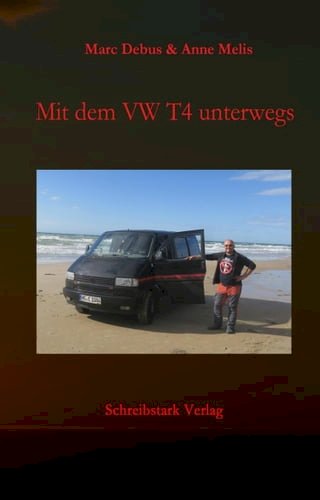 Mit dem VW T4 unterwegs(Kobo/電子書)