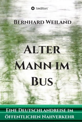 Alter Mann im Bus(Kobo/電子書)