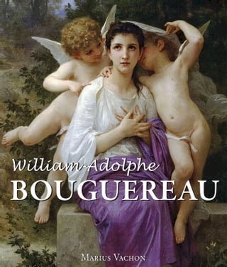 William-Adolphe Bouguereau(Kobo/電子書)
