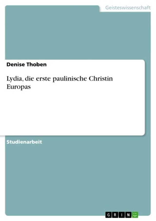 Lydia, Die Erste Paulinische Christin Europas - PChome 24h書店