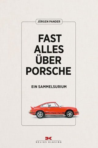 Fast alles über Porsche(Kobo/電子書)