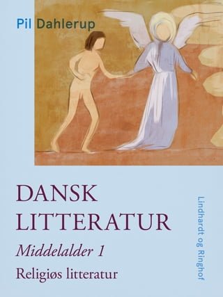 Dansk litteratur. Middelalder 1. Religiøs litteratur(Kobo/電子書)