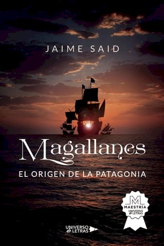 Magallanes. El origen de la Patagonia(Kobo/電子書)