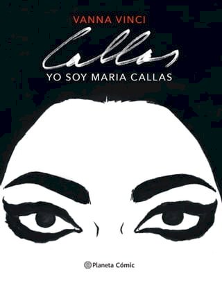 Yo soy Maria Callas (novela gráfica)(Kobo/電子書)