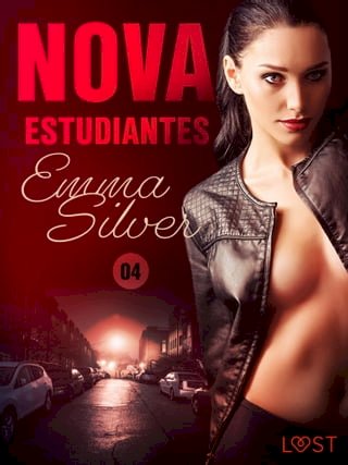 Nova 4: Estudiantes – una novela corta erótica(Kobo/電子書)