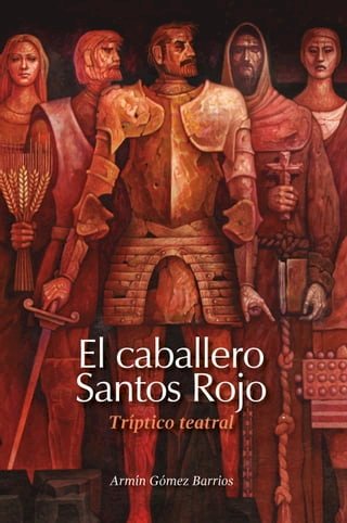 El caballero Santos Rojo(Kobo/電子書)