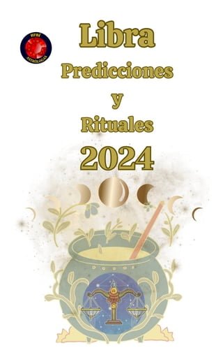 Libra Predicciones y Rituales 2024(Kobo/電子書)