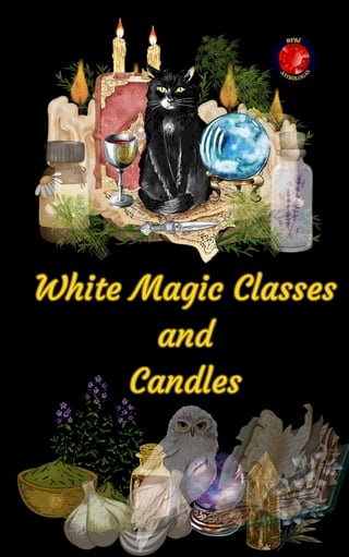 White Magic Classes and Candles(Kobo/電子書)