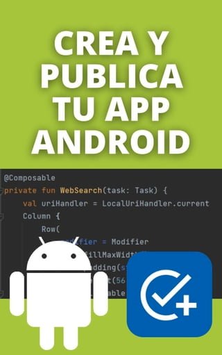 Crea y Publica tu App Android: Aprende a programar y crea tu app con Kotlin + Jetpack Compose(Kobo/電子書)