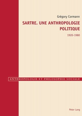 Sartre. Une anthropologie politique 1920–1980(Kobo/電子書)