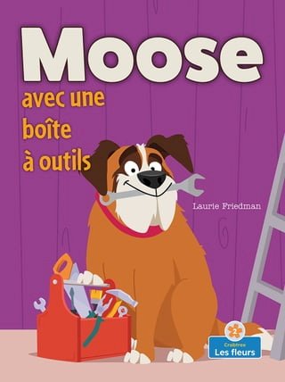 Moose avec une boîte à outils (Moose With a Tool Box)(Kobo/電子書)