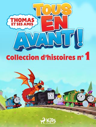Thomas et ses amis - Tous en avant ! - Collection d'histoires n°1(Kobo/電子書)