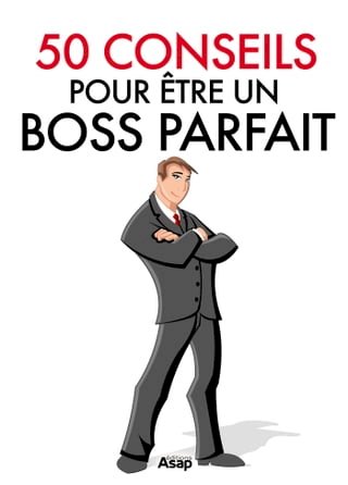 50 conseils pour être un boss parfait(Kobo/電子書)