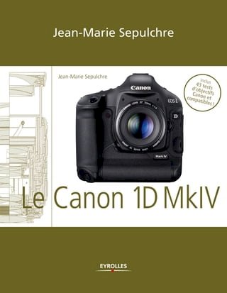 Le Canon EOS 1D Mark IV(Kobo/電子書)