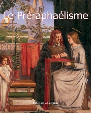 Le Préraphaélisme(Kobo/電子書)