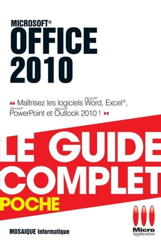 Office 2010 - Le guide complet(Kobo/電子書)