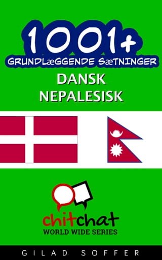 1001+ grundlæggende sætninger dansk - nepalesisk(Kobo/電子書)