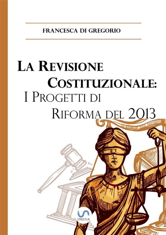 La Revisione Costituzionale: I Progetti Di Riforma Del 2013 - PChome 24h書店