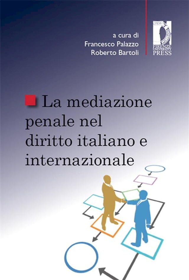 La Mediazione Penale Nel Diritto Italiano E Internazionale - PChome 24h書店