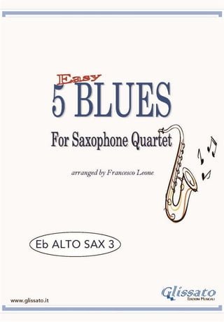Alto Sax 3 parts "5 Easy Blues" for Saxophone Quartet(Kobo/電子書)