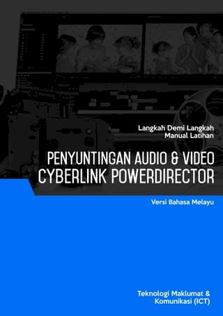 Penyuntingan Audio &amp; Video (Cyberlink PowerDirector 10)(Kobo/電子書)