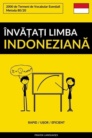 Învățați Limba Indoneziană - Rapid / Ușor / Eficient(Kobo/電子書)