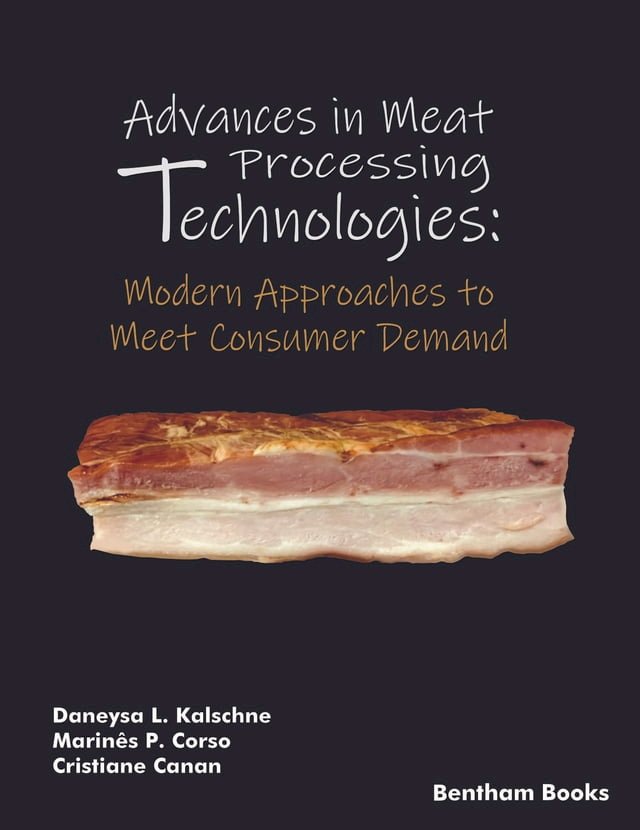 Advances In Meat Processing Technologies: Modern Approaches To Meet ...