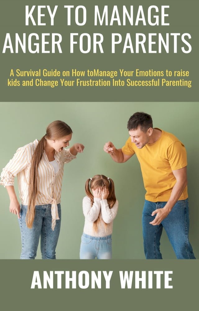 KEY TO MANAGE ANGER FOR PARENTS - PChome 24h書店