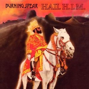 BURNING SPEAR / HAIL H.I.M CD