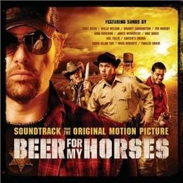 OST / Beer For My Horses CD