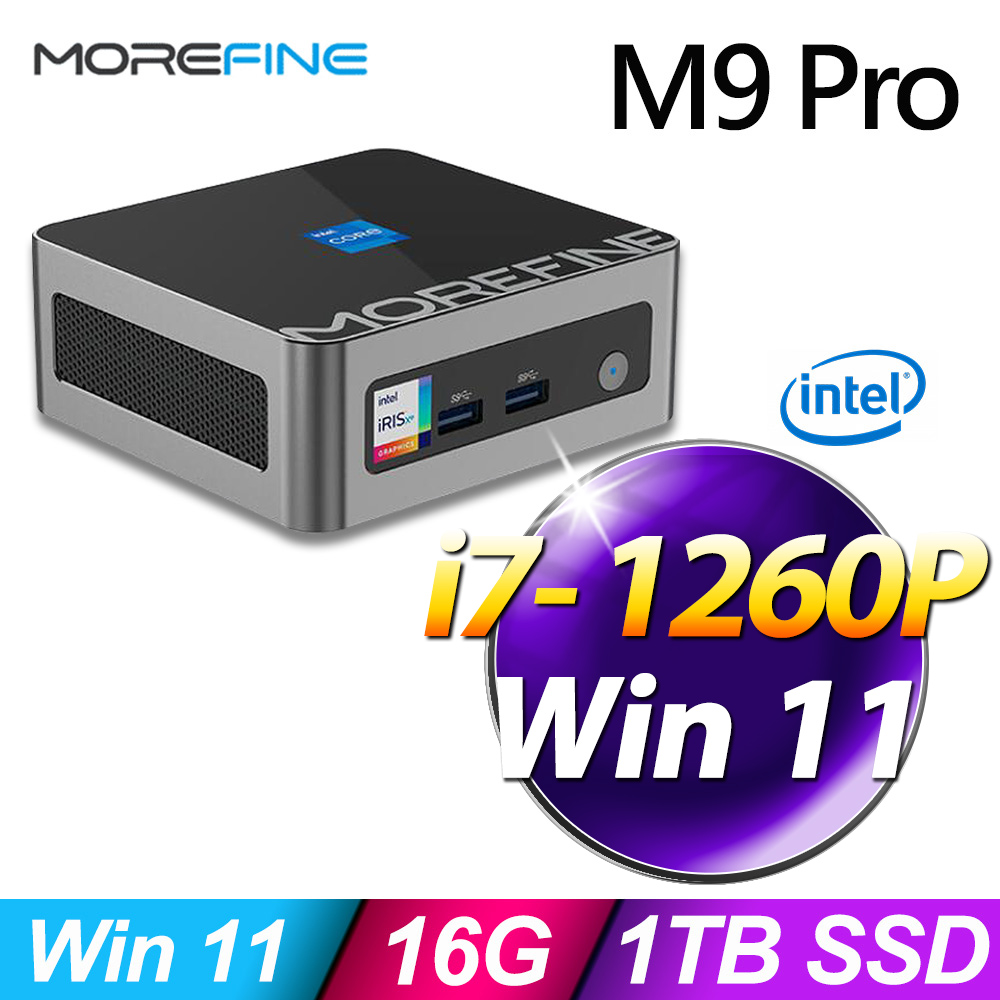 MOREFINE M9 Pro 迷你電腦(i7-1260P/16G/1TB SSD/W11)